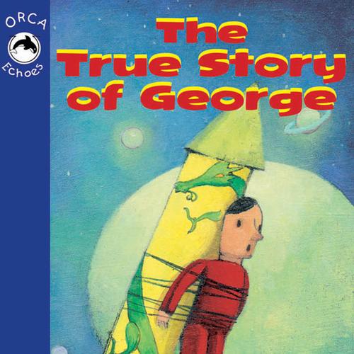 The True Story of George