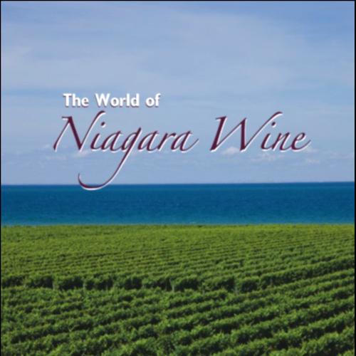 The World of Niagara Wine