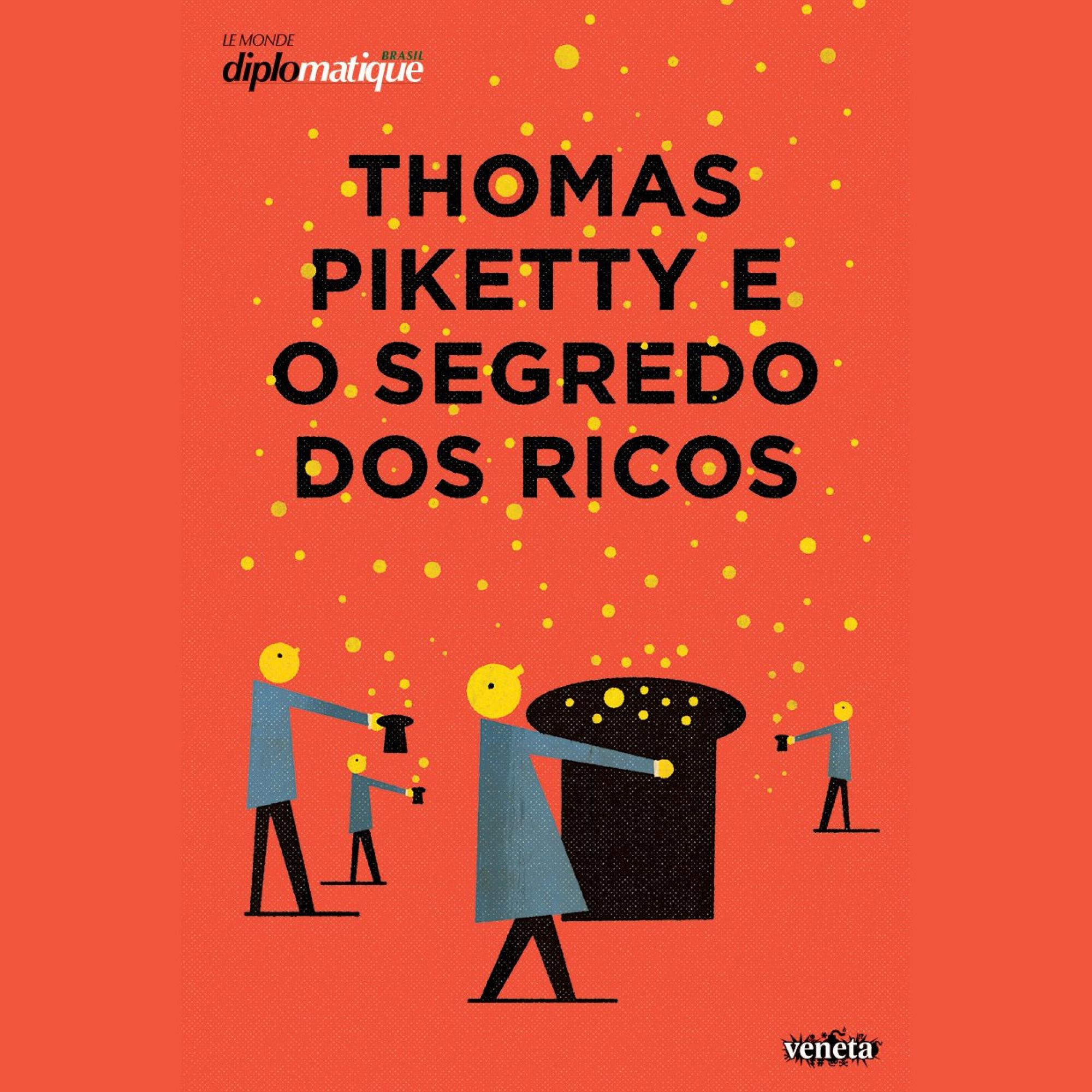 Thomas Piketty e o segredo dos ricos