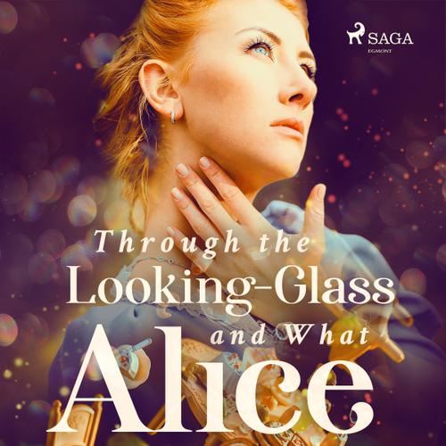 Through the Looking-Glass and What Alice Found There