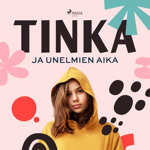 Tinka ja unelmien aika