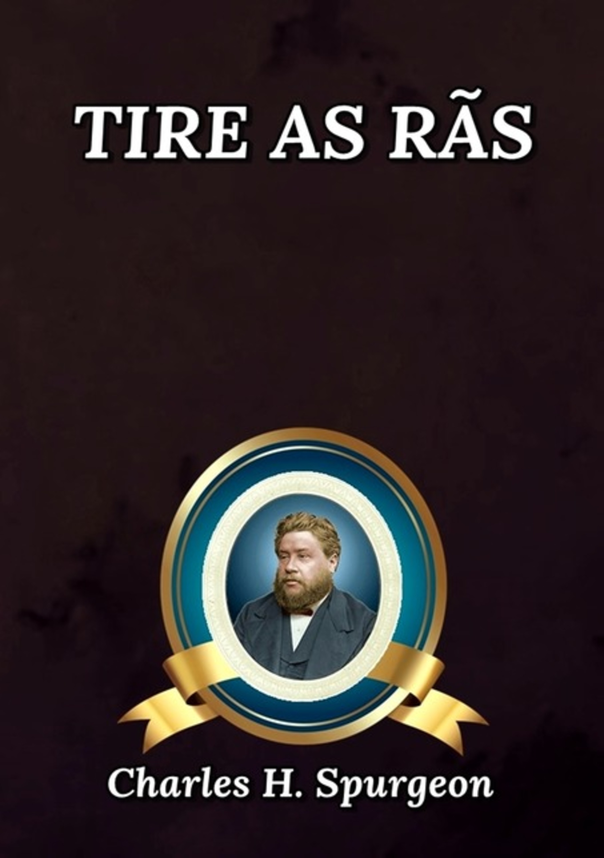 Tire As Rãs