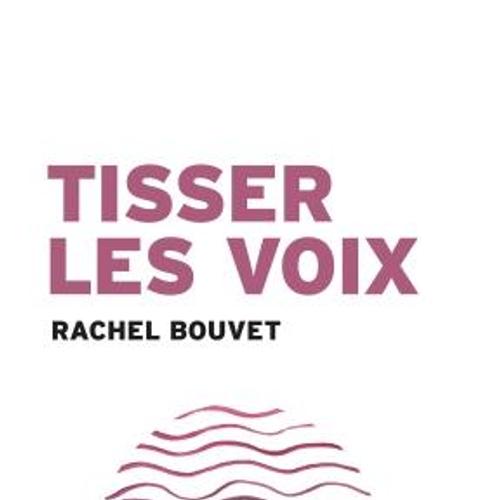 Tisser les voix