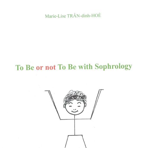 To be or not To be with Sophrology