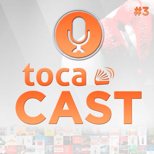 Tocacast #3 - Para maiores