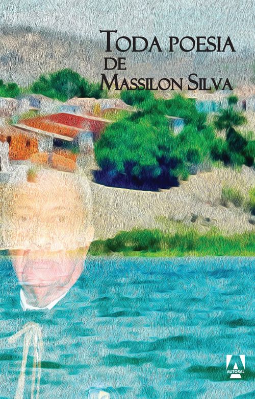 Toda poesia de Massilon Silva