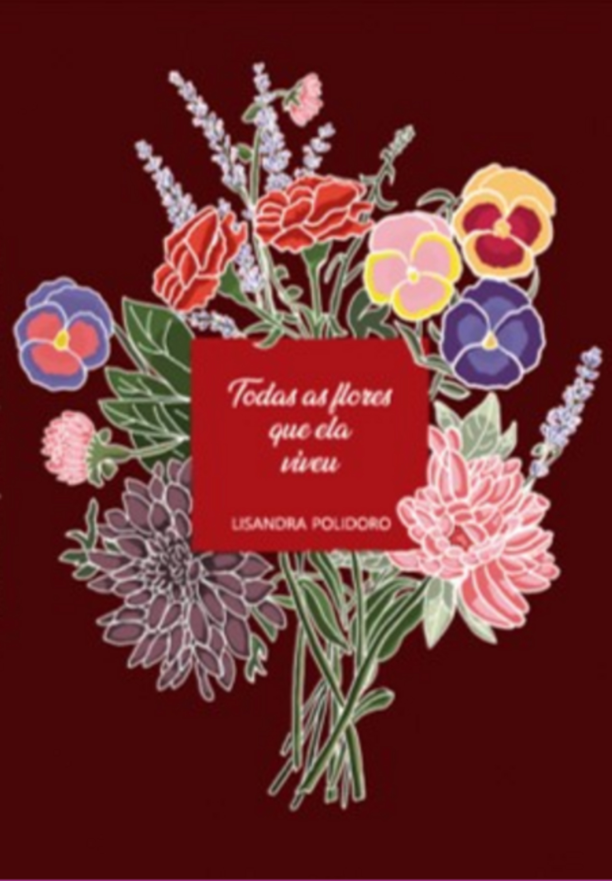 Todas As Flores Que Ela Viveu