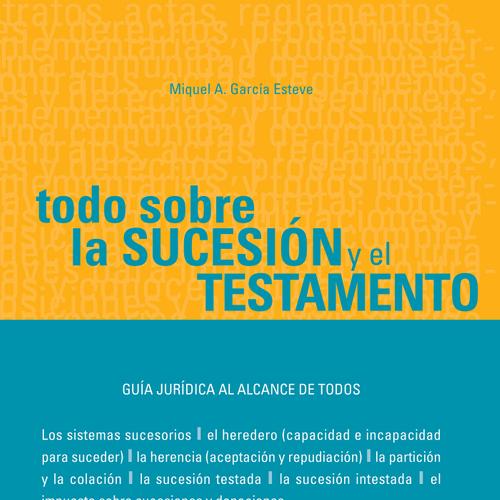 Todo sobre la sucesión y el testamento