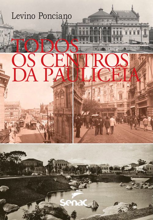 Todos os centros da Paulicéia