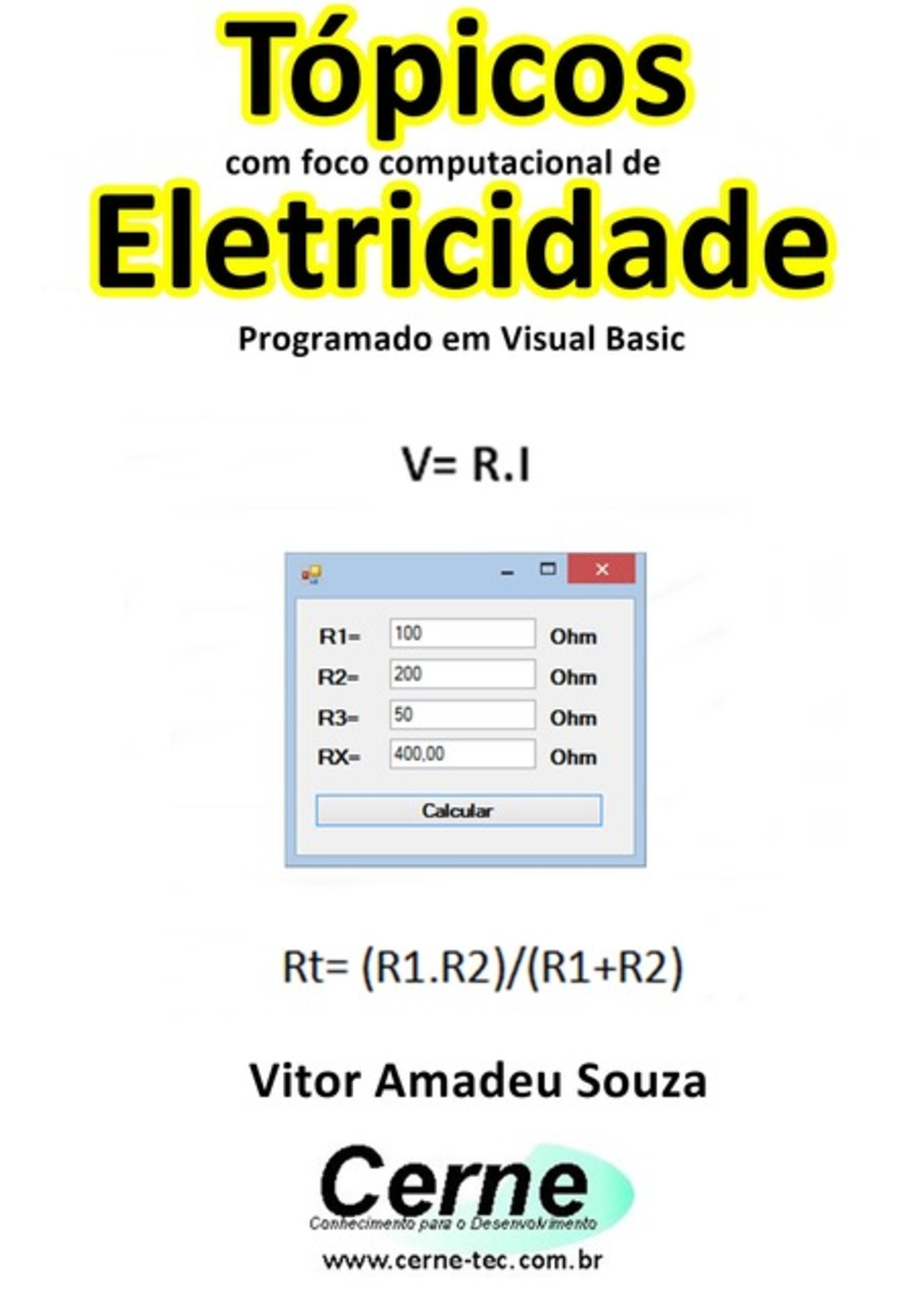 Tópicos Com Foco Computacional De Eletricidade Programado Em Visual Basic