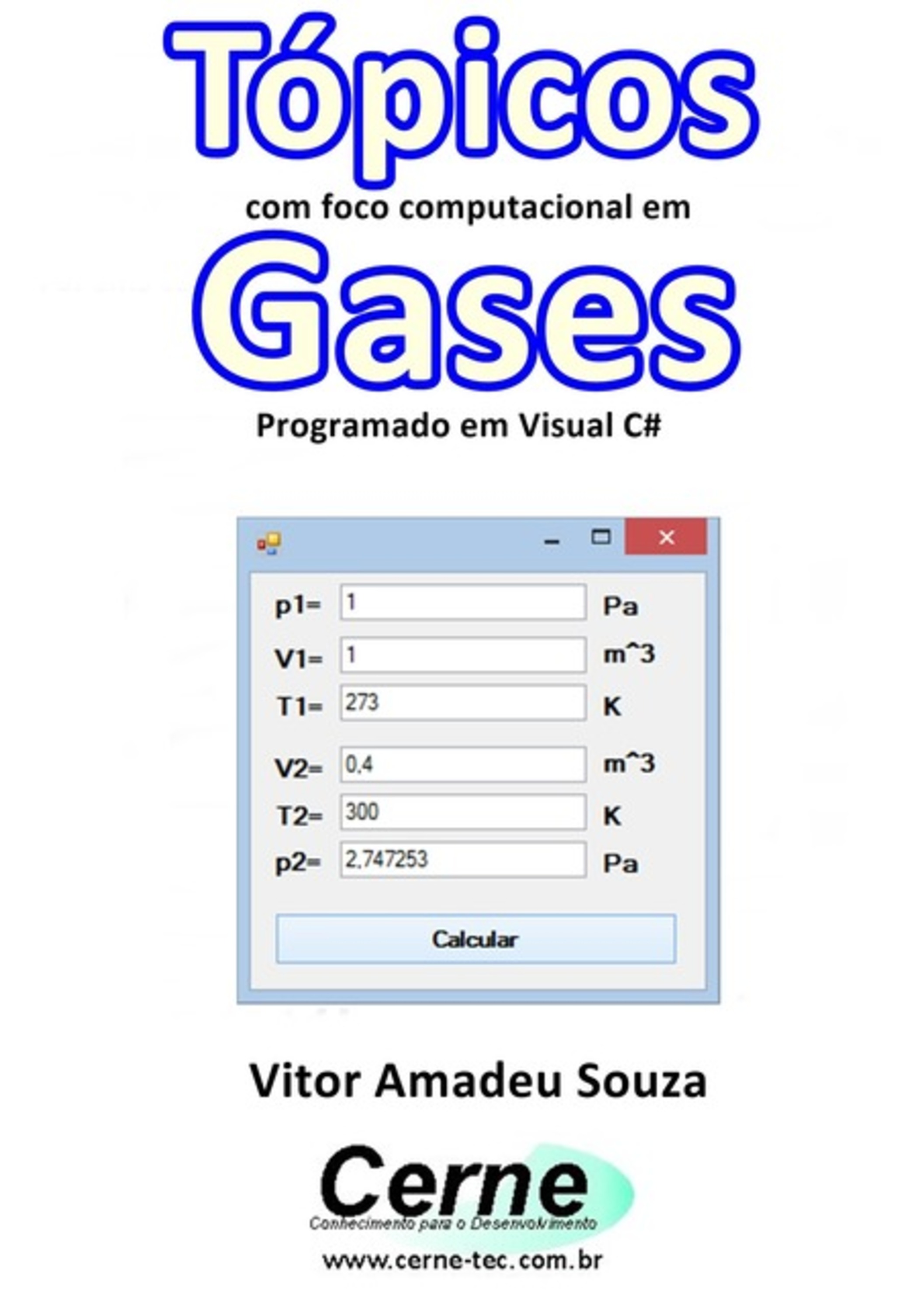 Tópicos Com Foco Computacional Em Gases Programado Em Visual C#