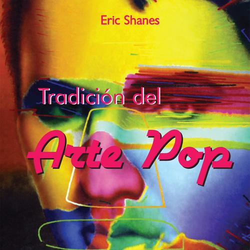 Tradición del Arte Pop - Respuesta a la Cultura de Masas