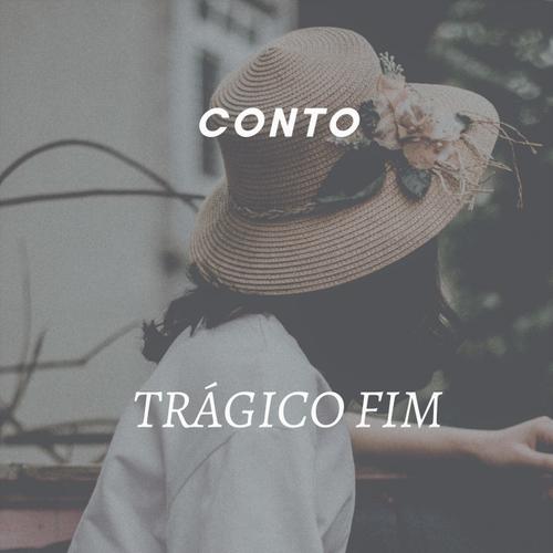 Trágico fim