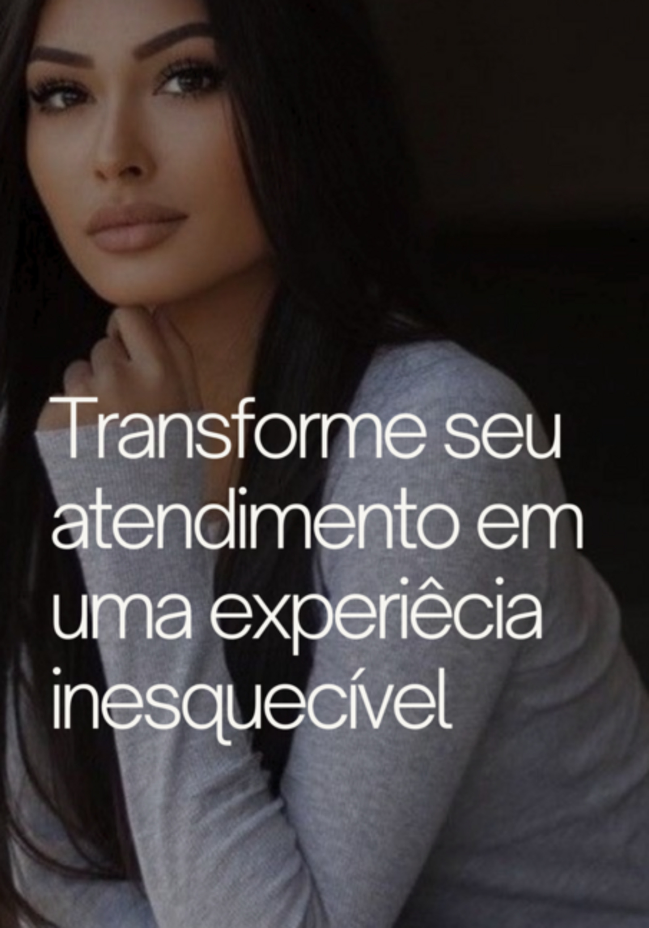 Transforme O Seu Atendimento Em Uma Experiência Inesquecível