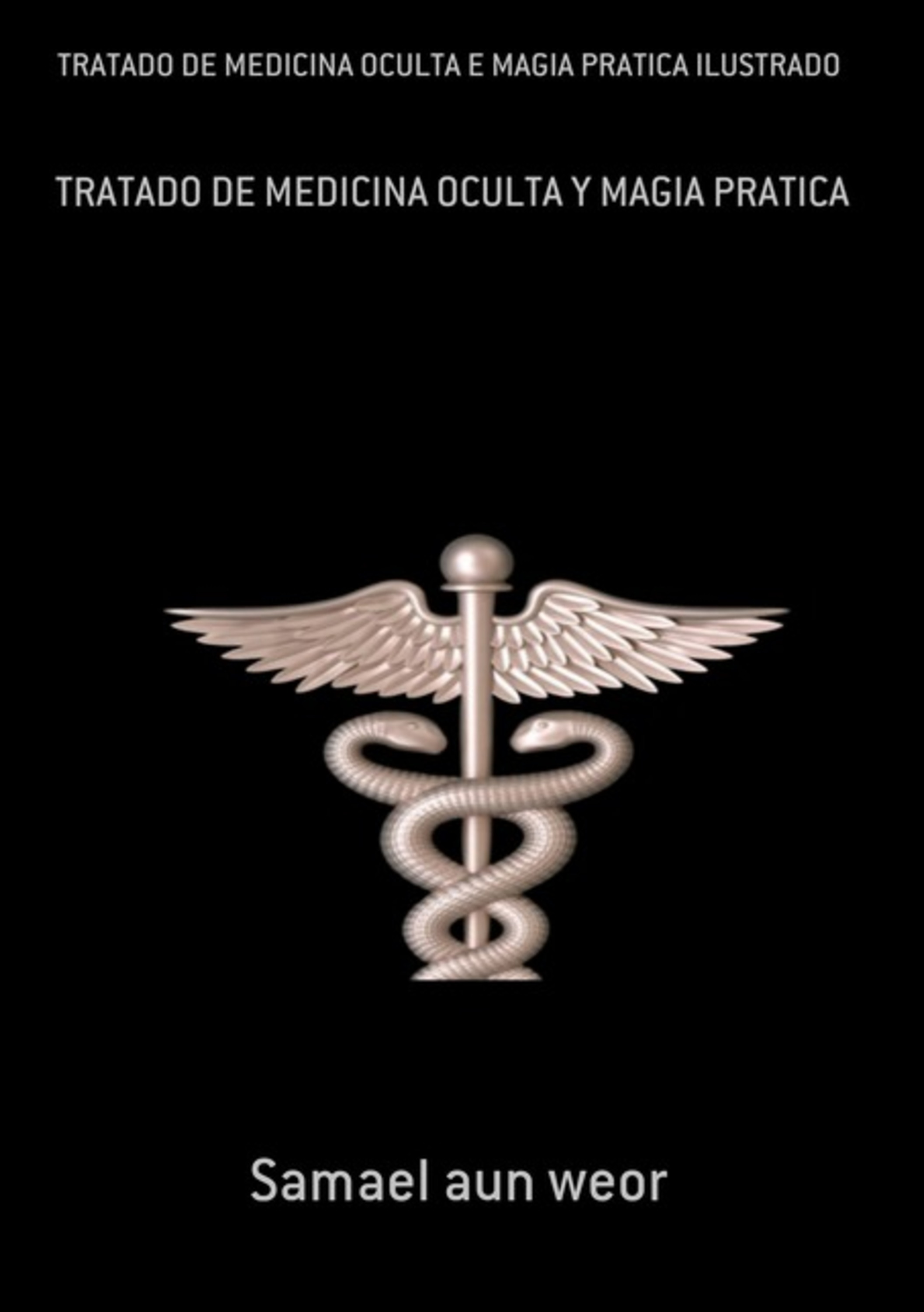 Tratado De Medicina Oculta E Magia Pratica Ilustrado