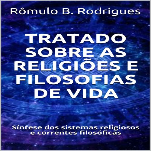 Tratado Sobre as Religiões e Filosofia de Vida