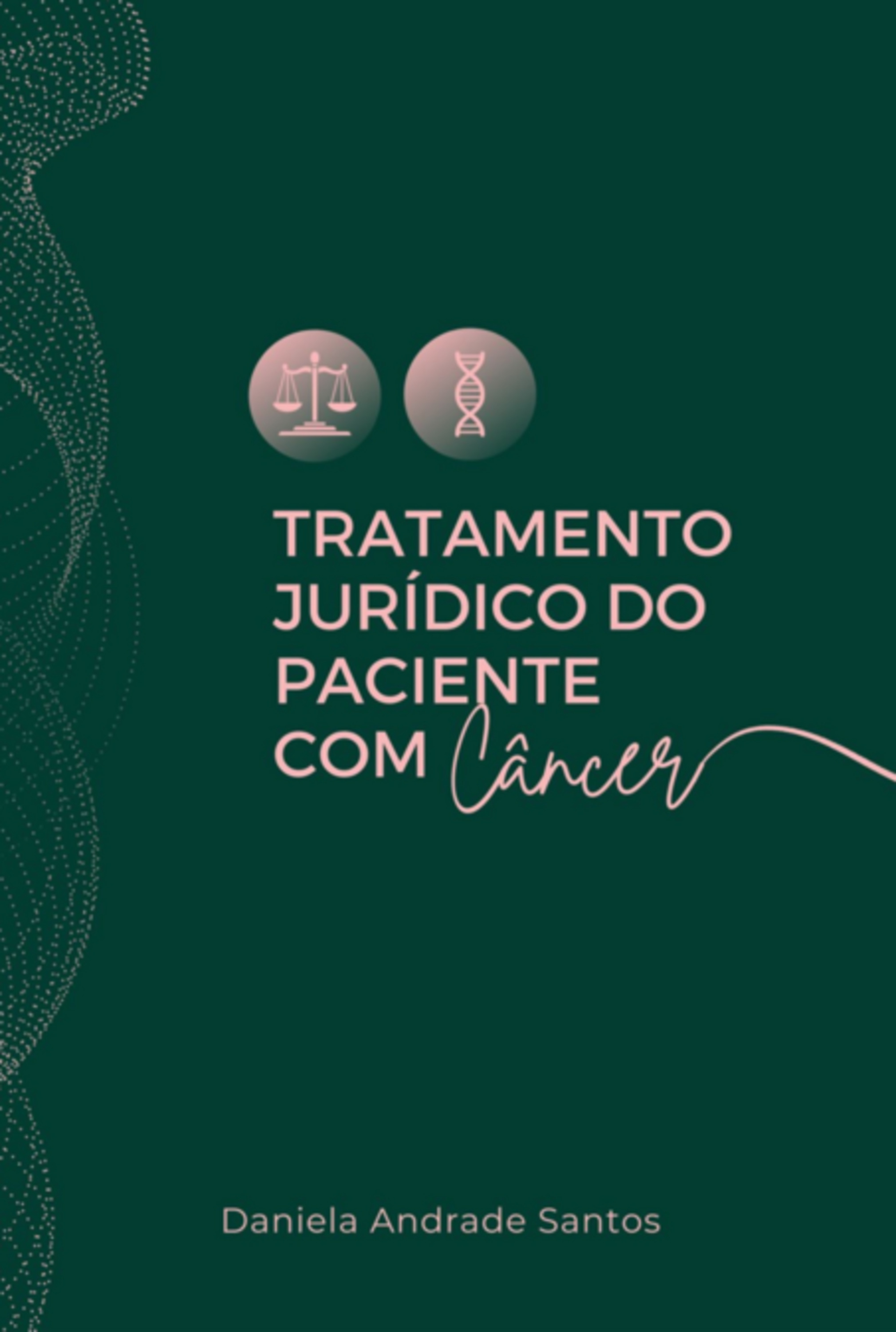 Tratamento Jurídico Do Paciente Com Câncer