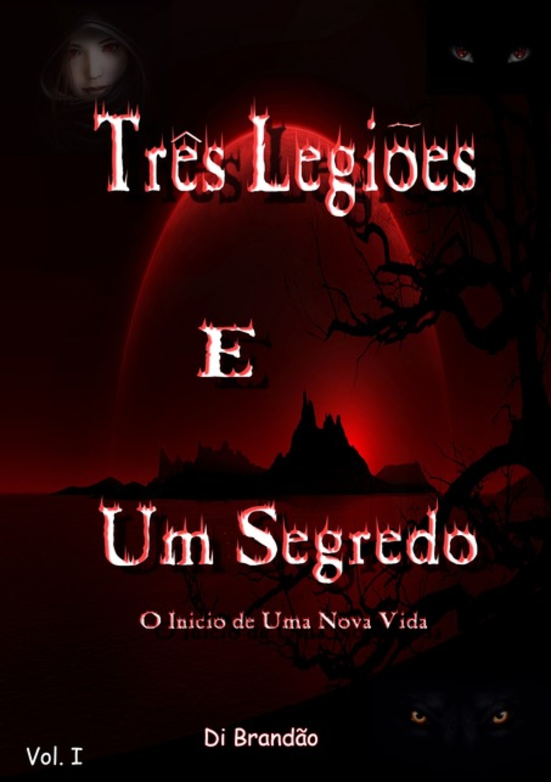 Três Legiões E Um Segredo