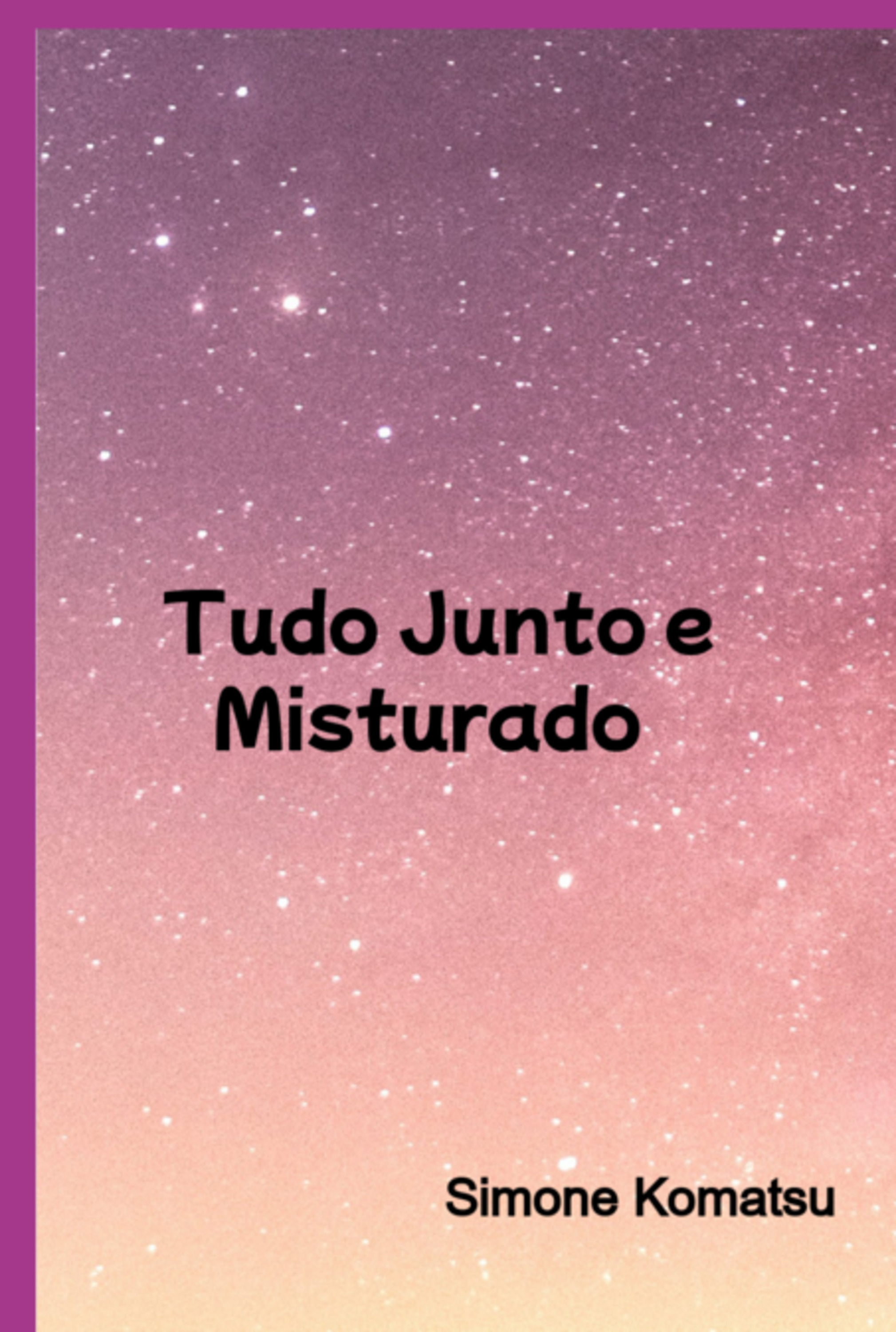 Tudo Junto E Misturado