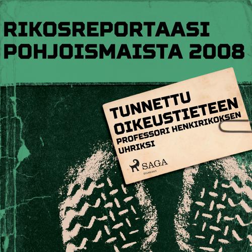 Tunnettu oikeustieteen professori henkirikoksen uhriksi