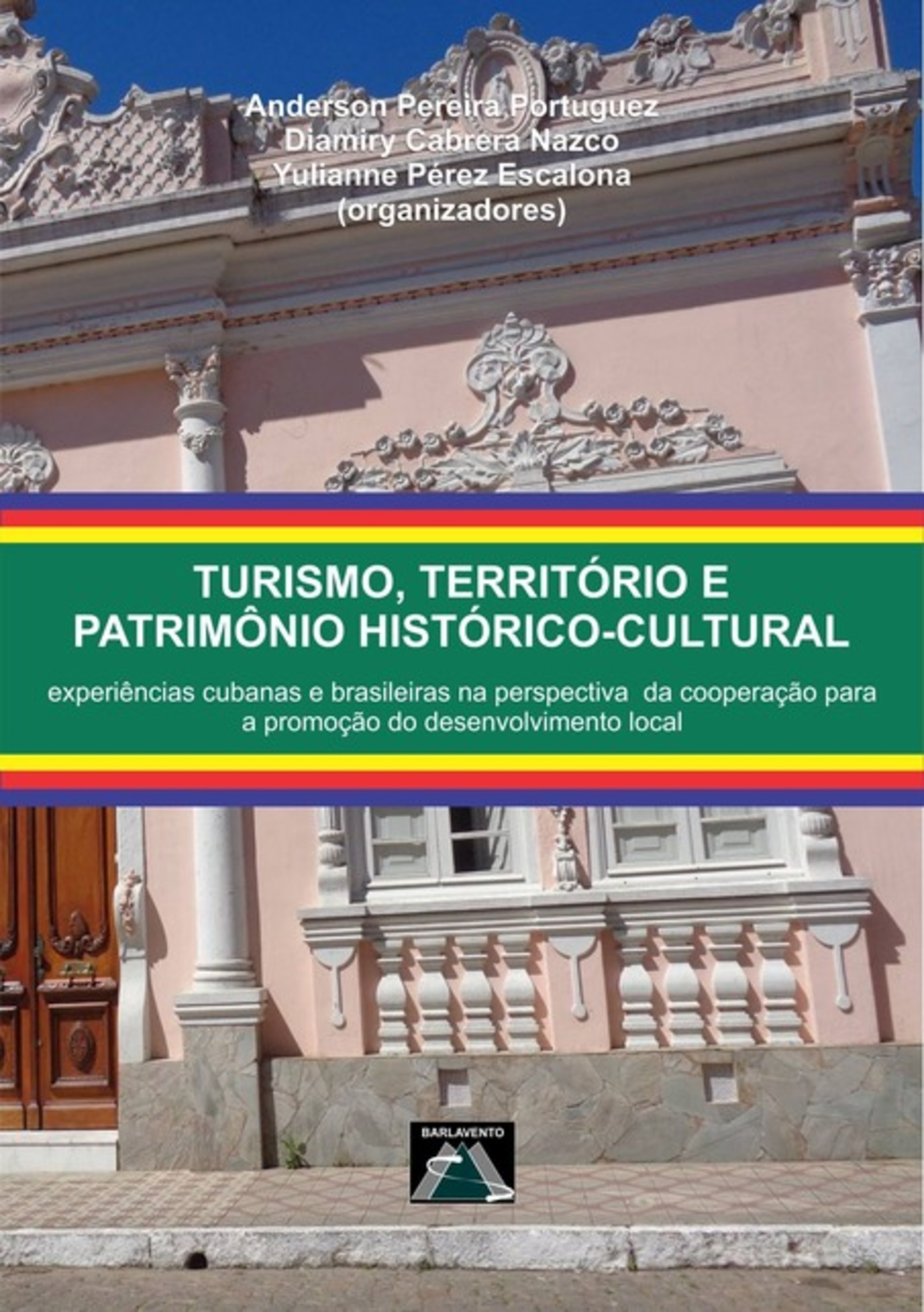 Turismo, Território E Patrimônio Histórico-cultural