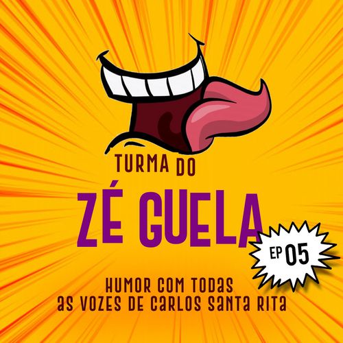 Turma do Zé Guela Vol. 05