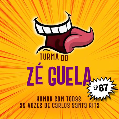 Turma do Zé Guela Vol. 87