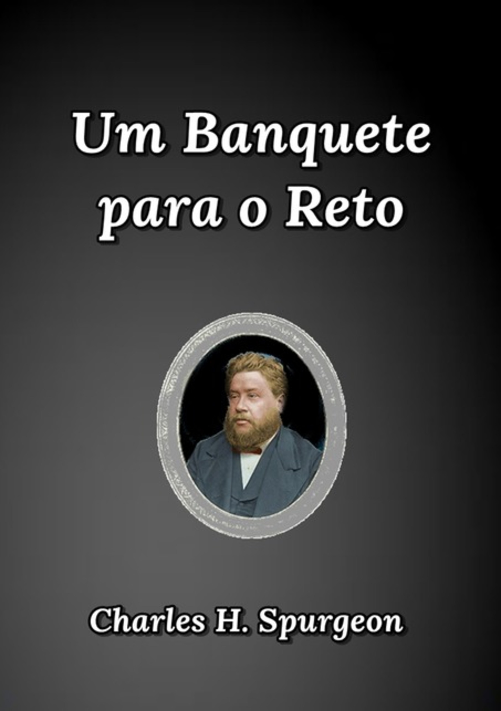 Um Banquete Para O Reto