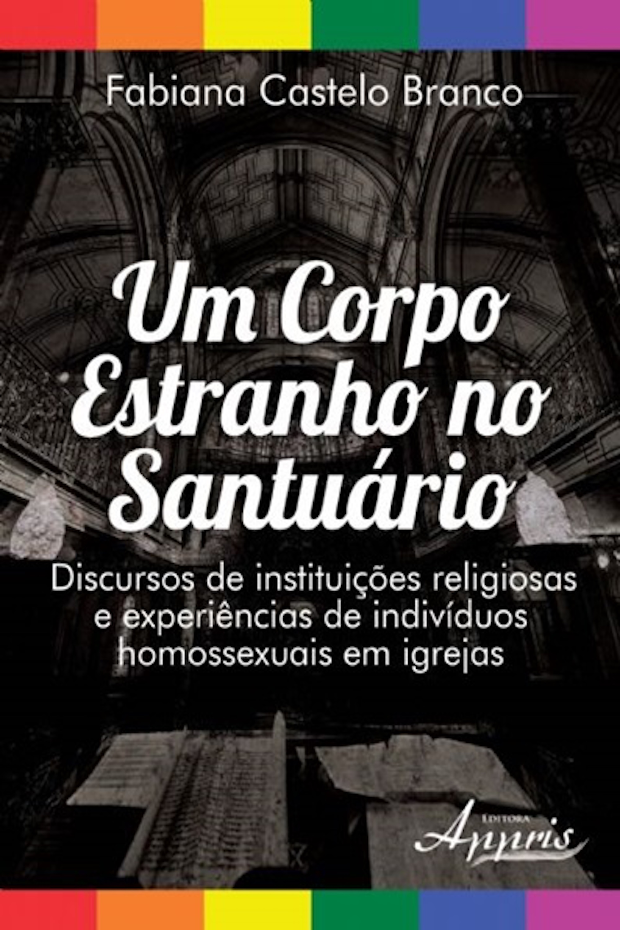 Um corpo estranho no santuário