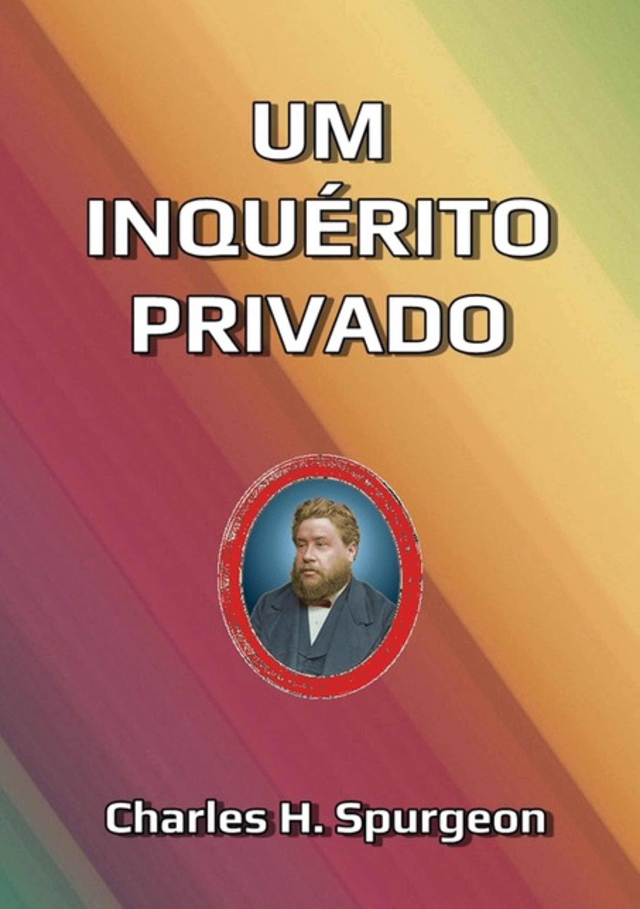 Um Inquérito Privado