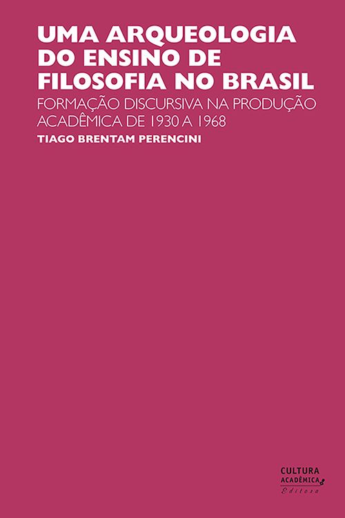 Uma arqueologia do ensino de Filosofia no Brasil