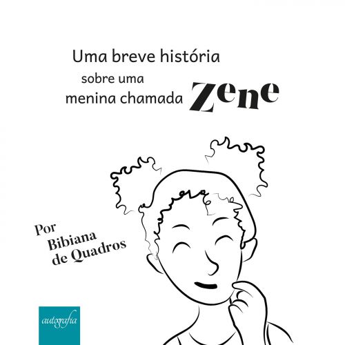 Uma breve história sobre uma menina chamada Zene