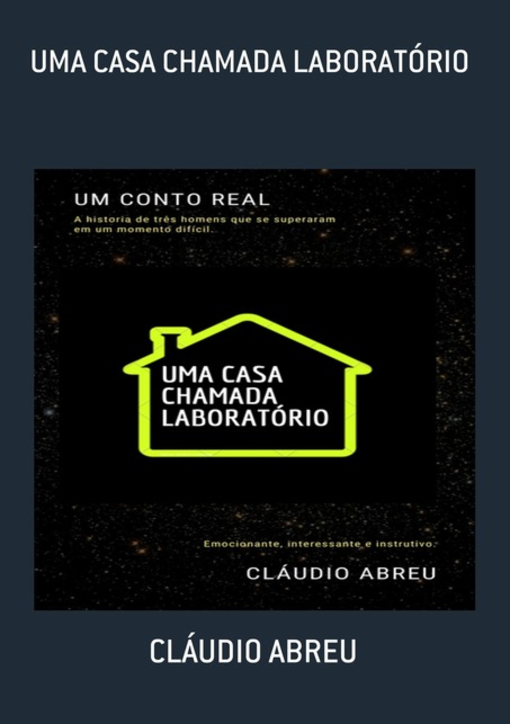 Uma Casa Chamada Laboratório