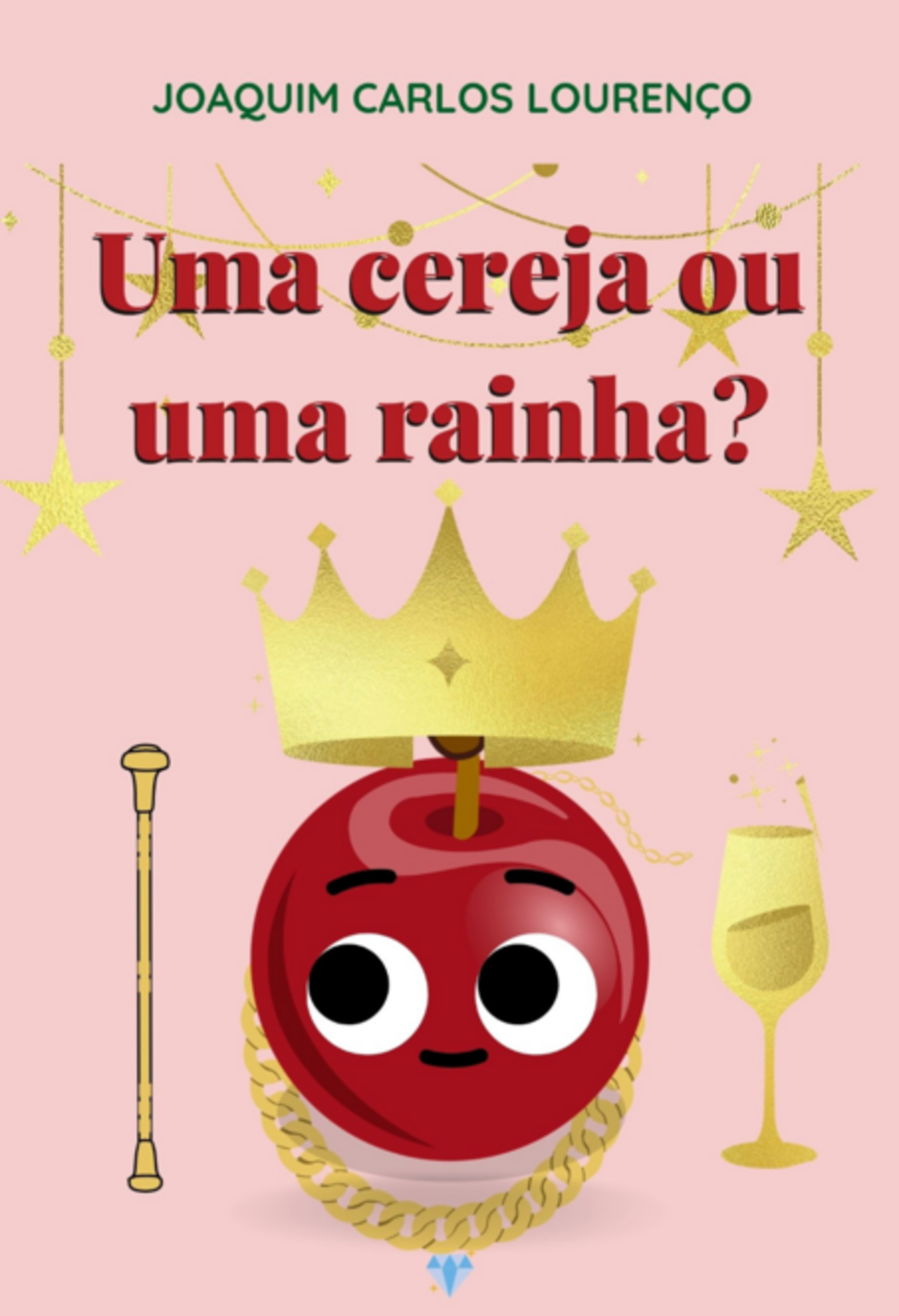 Uma Cereja Ou Rainha?