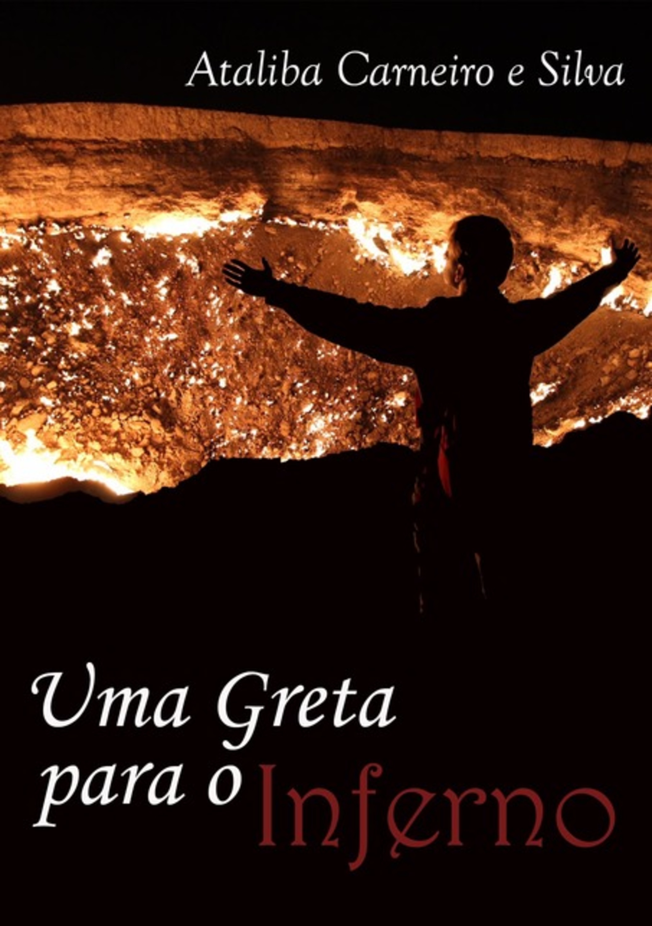 Uma Greta Para O Inferno