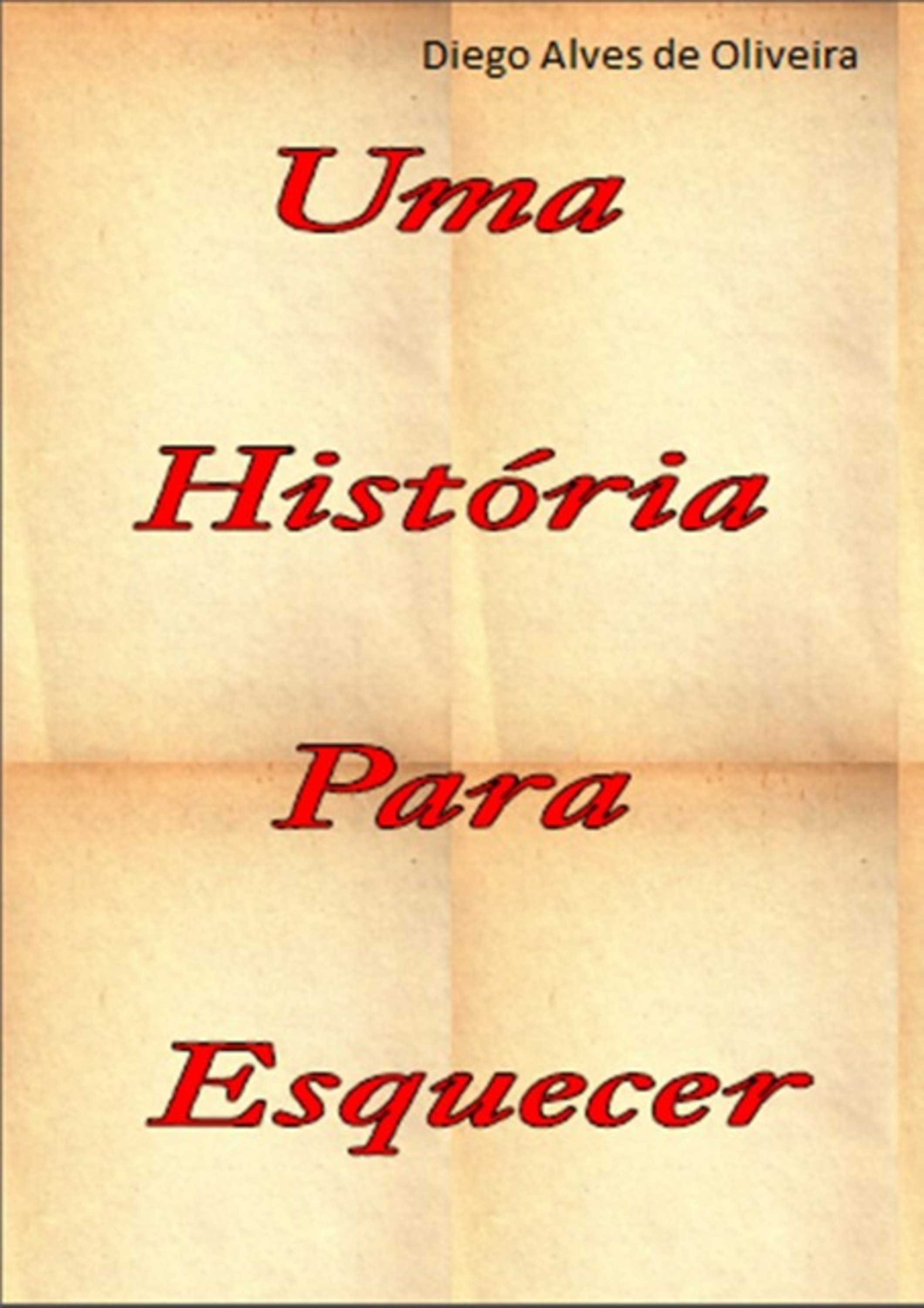 Uma História Pra Esquecer