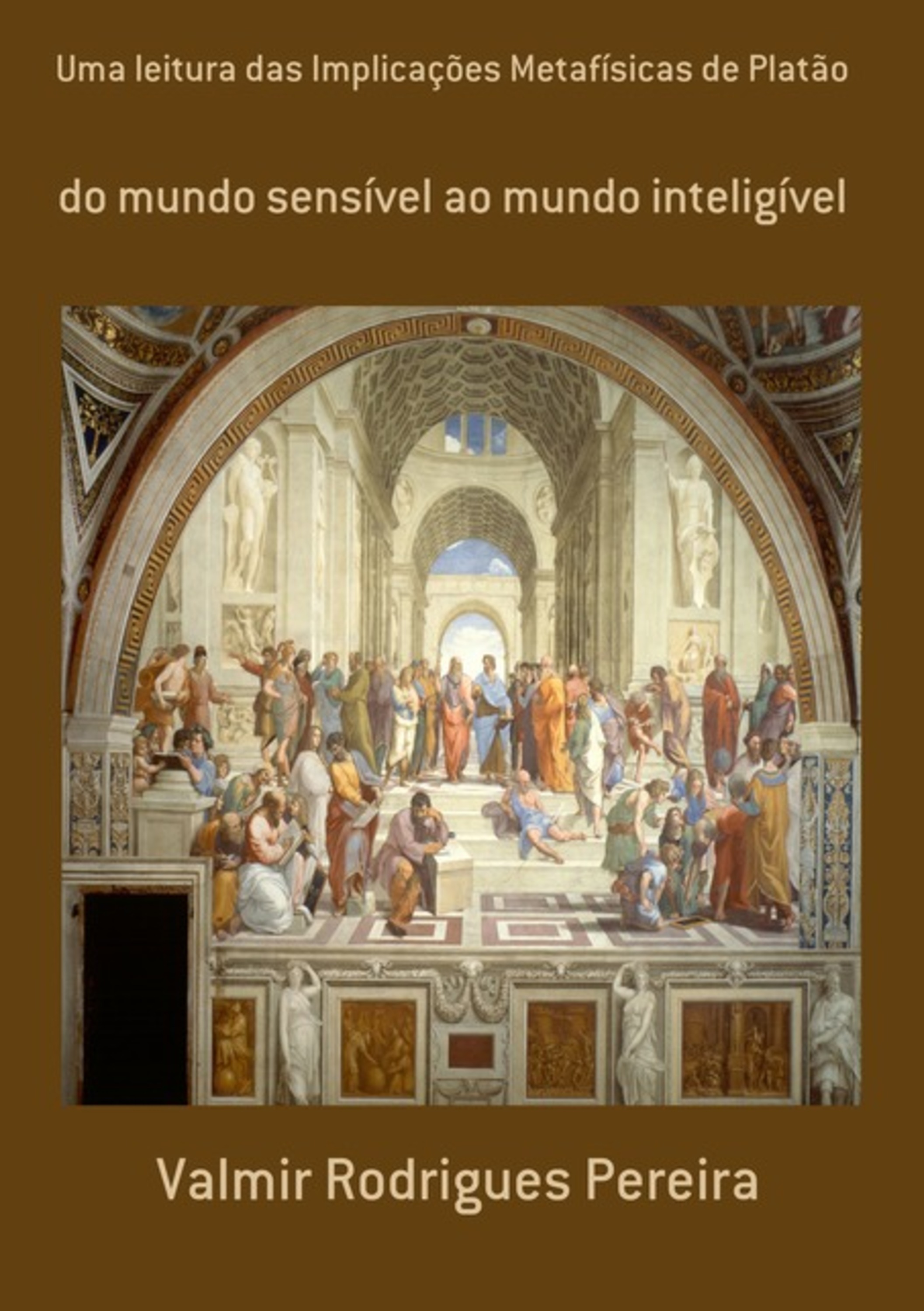 Uma Leitura Das Implicações Metafísicas De Platão