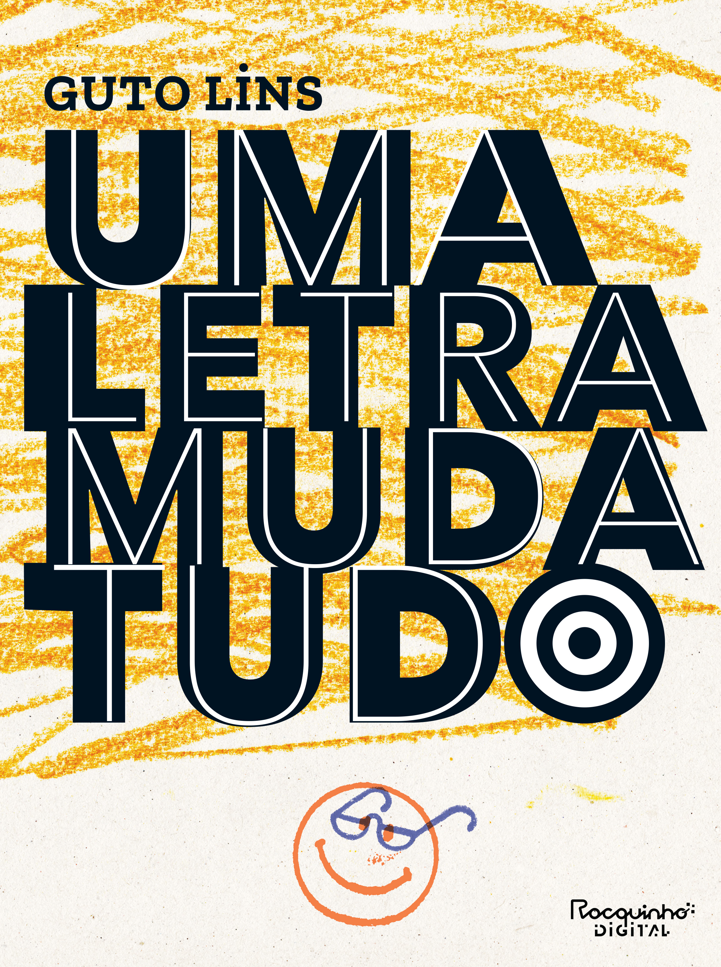 Uma letra muda tudo