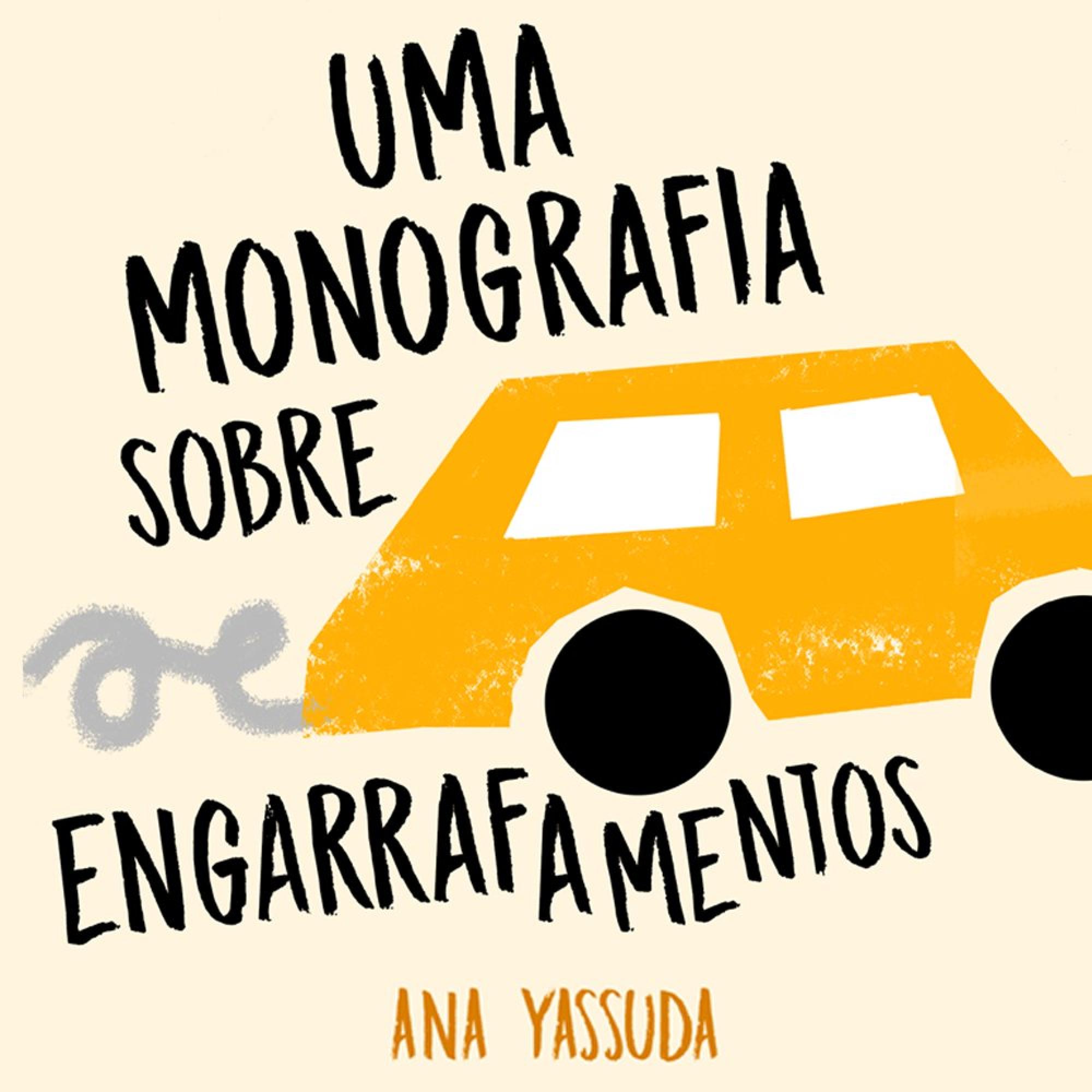 Uma monografia sobre engarrafamentos