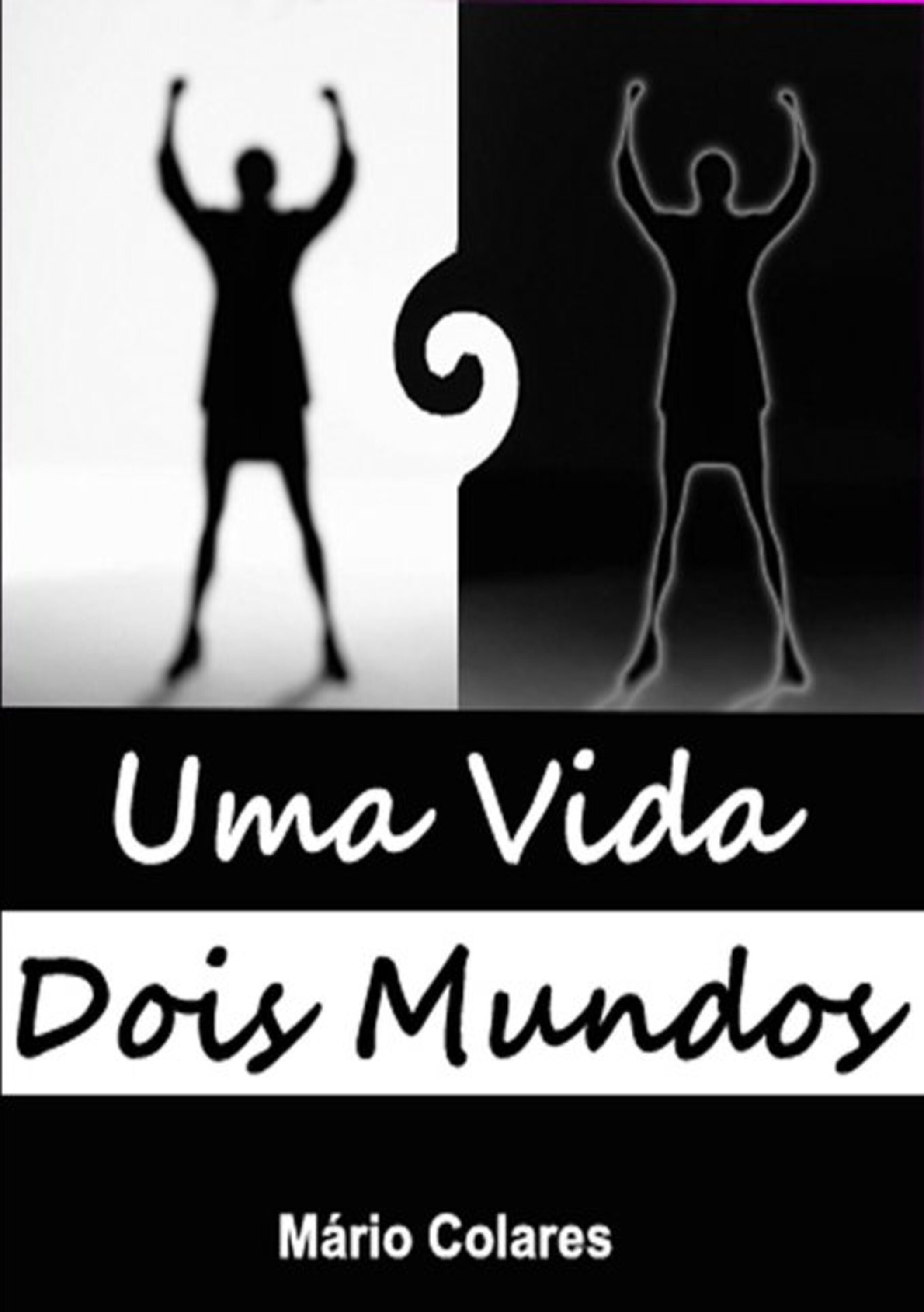 Uma Vida Dois Mundos