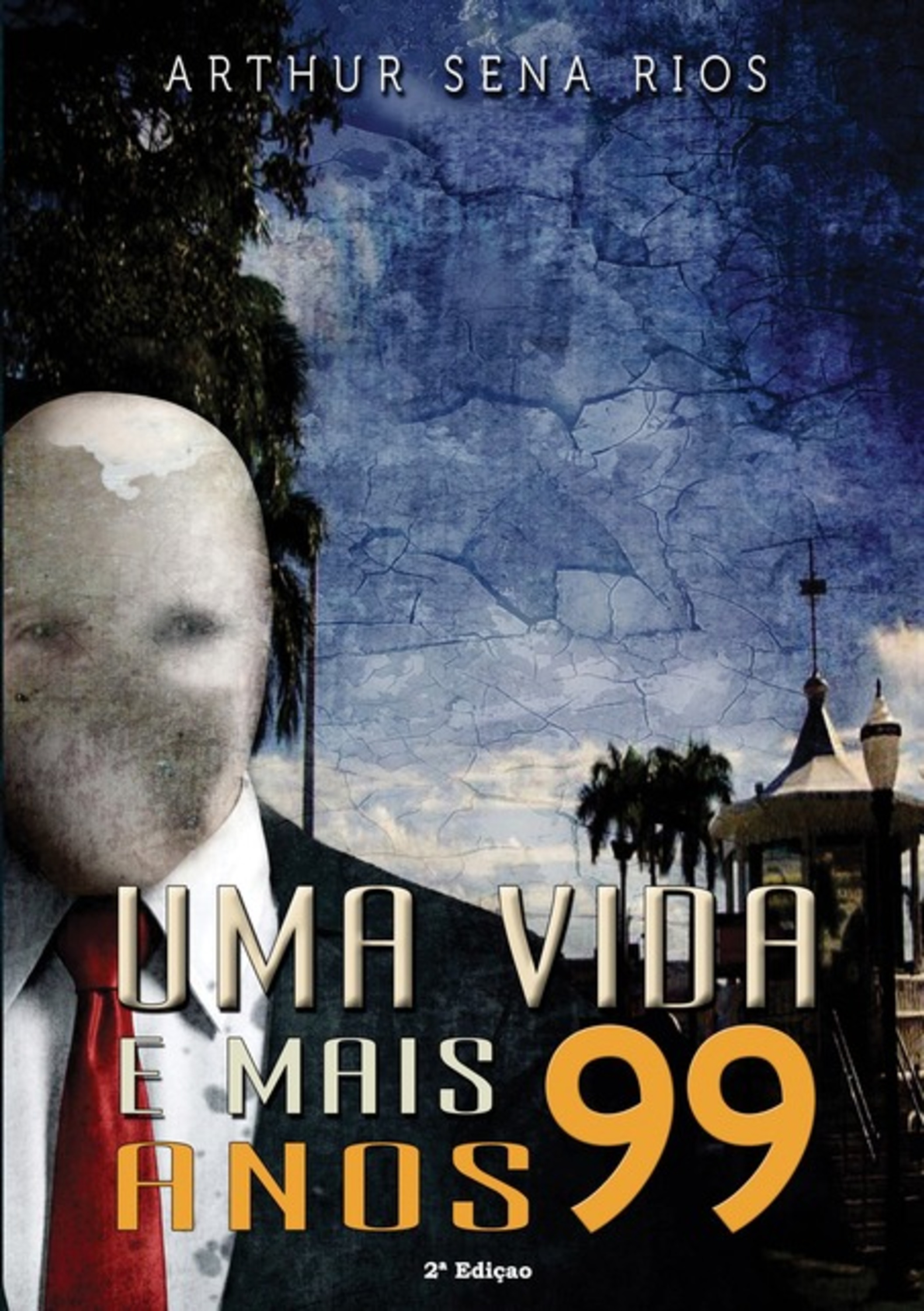 Uma Vida E Mais 99 Anos