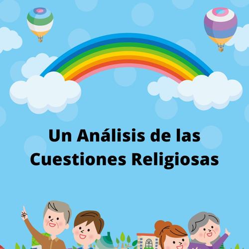 Un análisis de las cuestiones religiosas