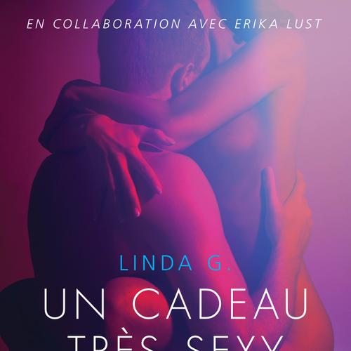 Un cadeau très sexy - Une nouvelle érotique