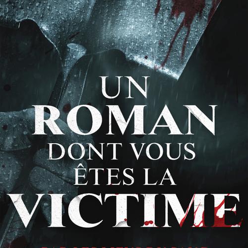 Un roman dont vous etes la victime - Par les liens du sang