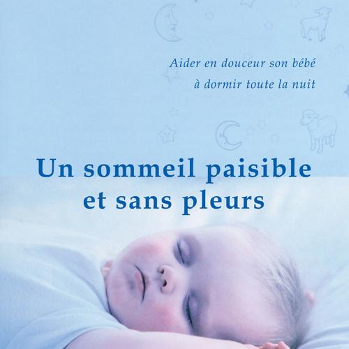 Un sommeil paisible et sans pleurs