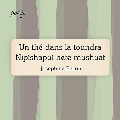 Un thé dans la toundra Nipishapui nete mushuat