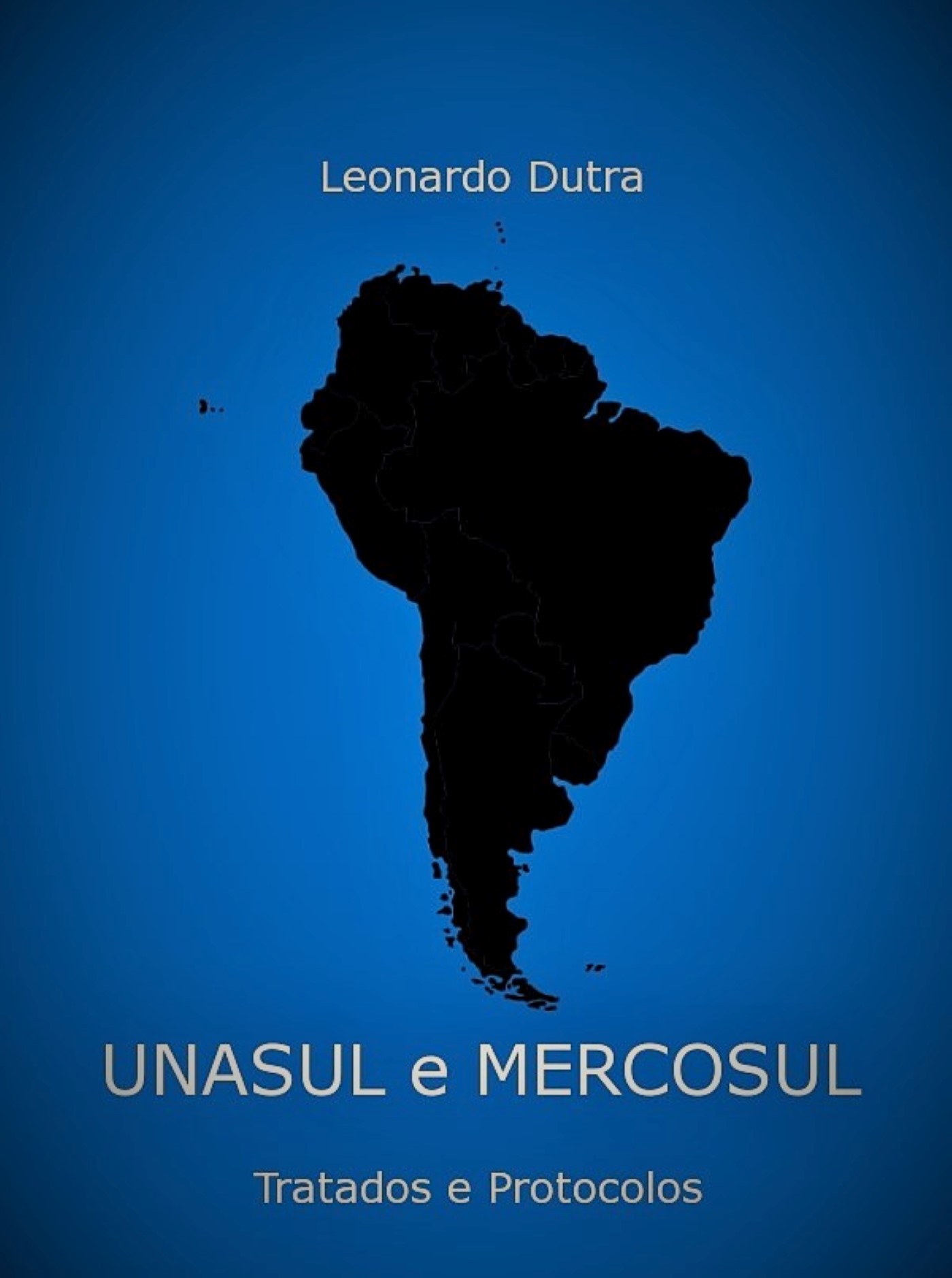 UNASUL e MERCOSUL