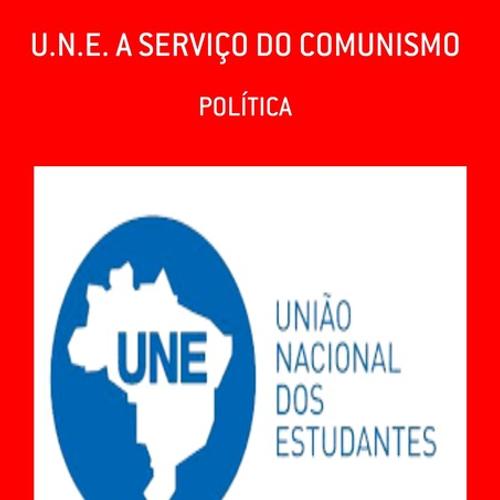 U.N.E. A SERVIÇO DO COMUNISMO