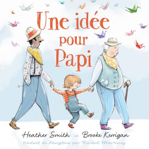 Une idée pour Papi