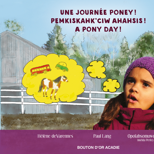 Une journée poney! / Pemkiskahk'ciw ahahsis! / A pony day!